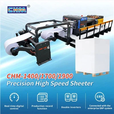 CHM -1400/1700/1900 Peiriant taflen papur cyflym iawn manwl gywirdeb